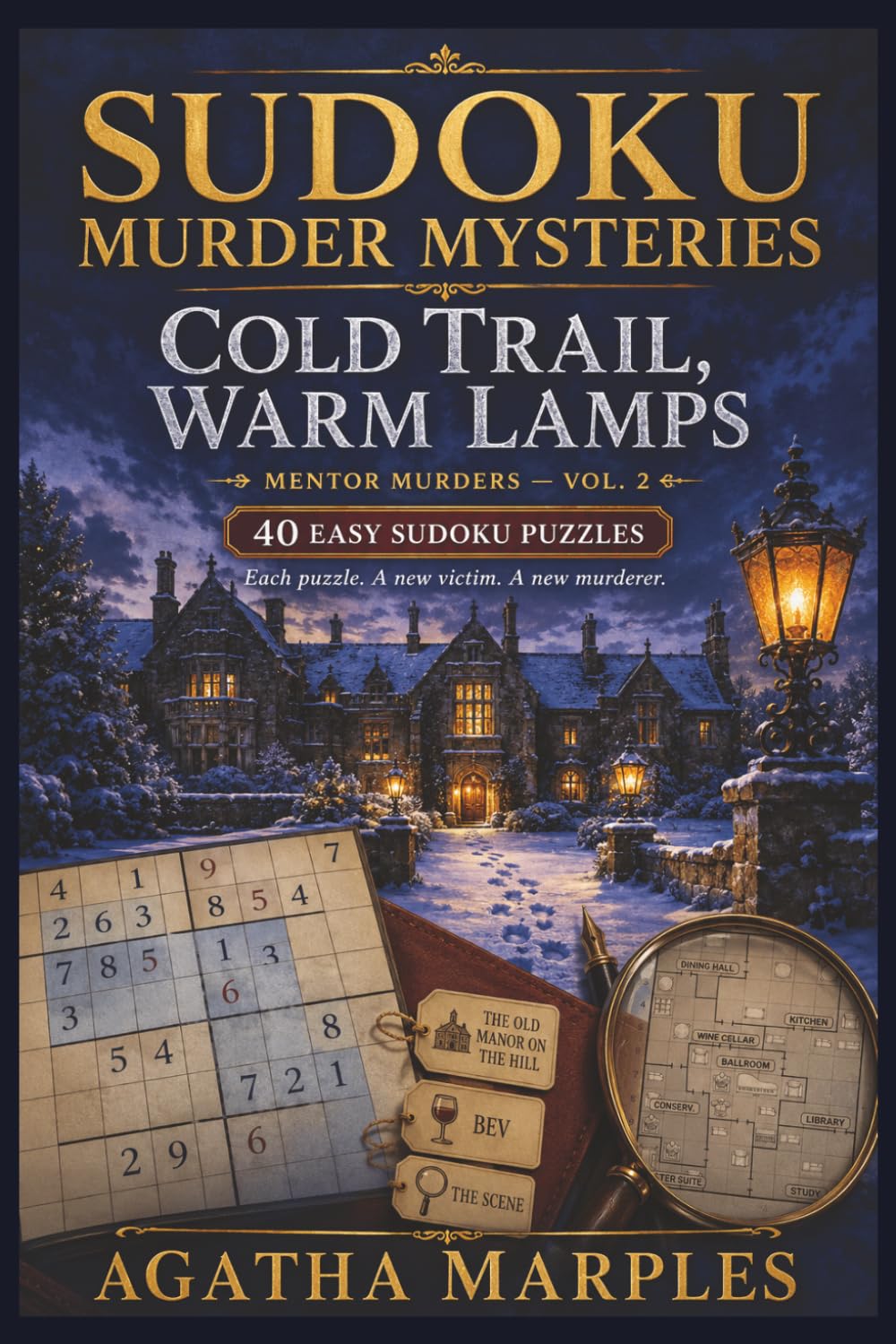 Sudoku Murder Mysteries: Cold Trail, Warm Lamps: Mentor Murders Vol2