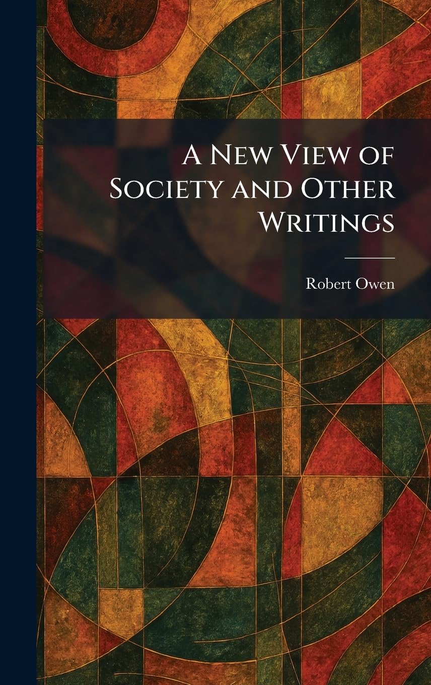 A New View of Society and Other Writings