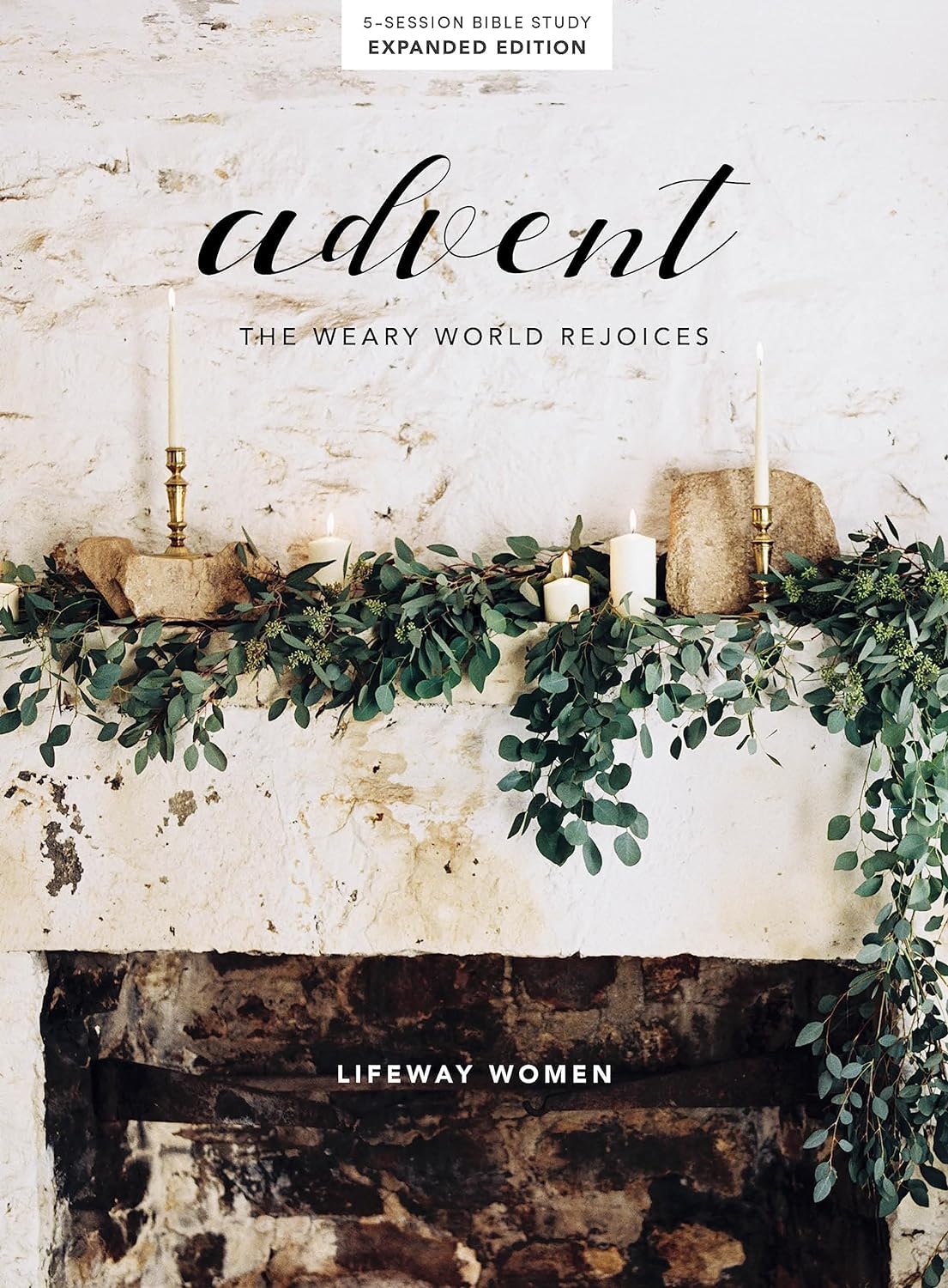 Advent Bible Study Book: The Weary World Rejoices