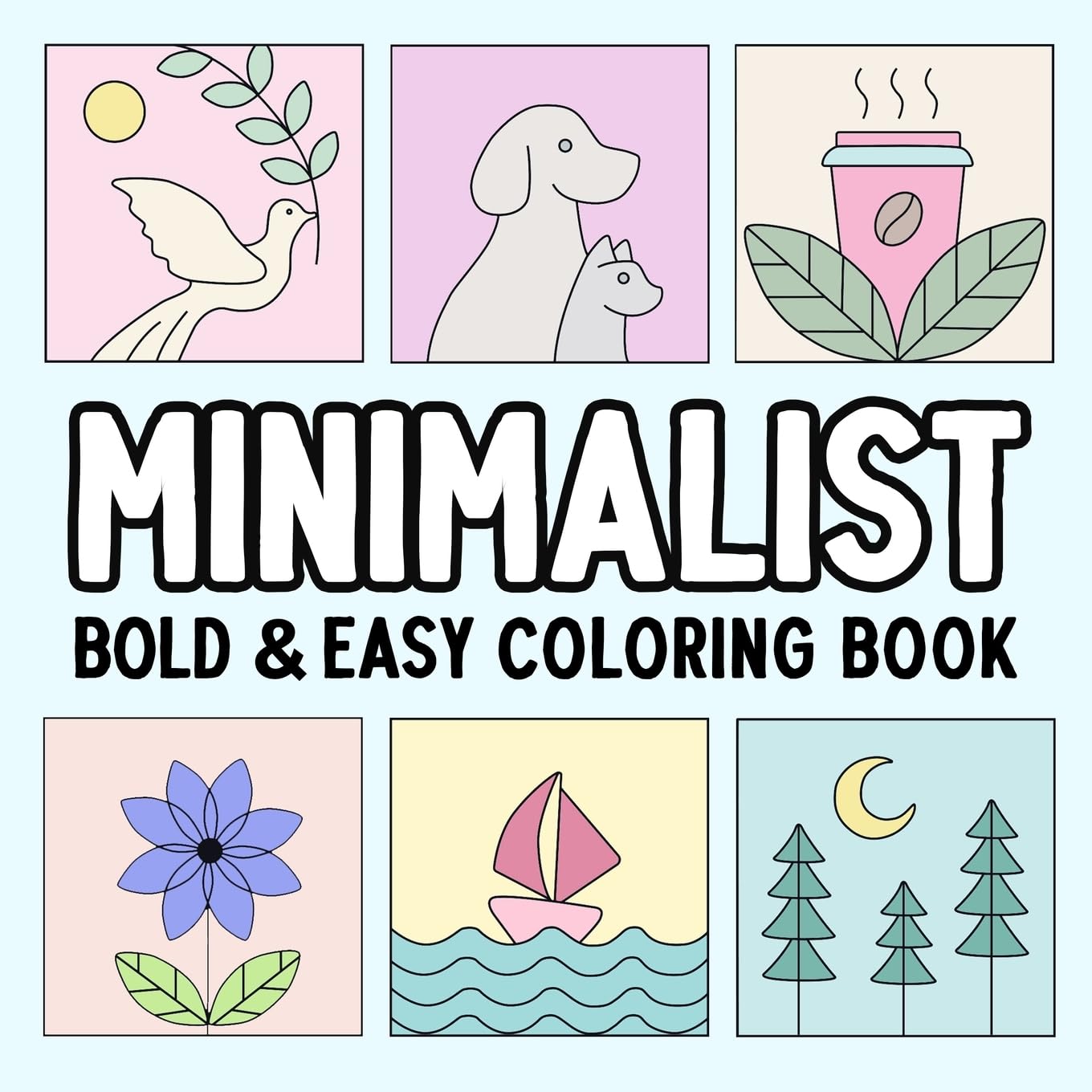 Minimalist Bold and Easy Coloring Book