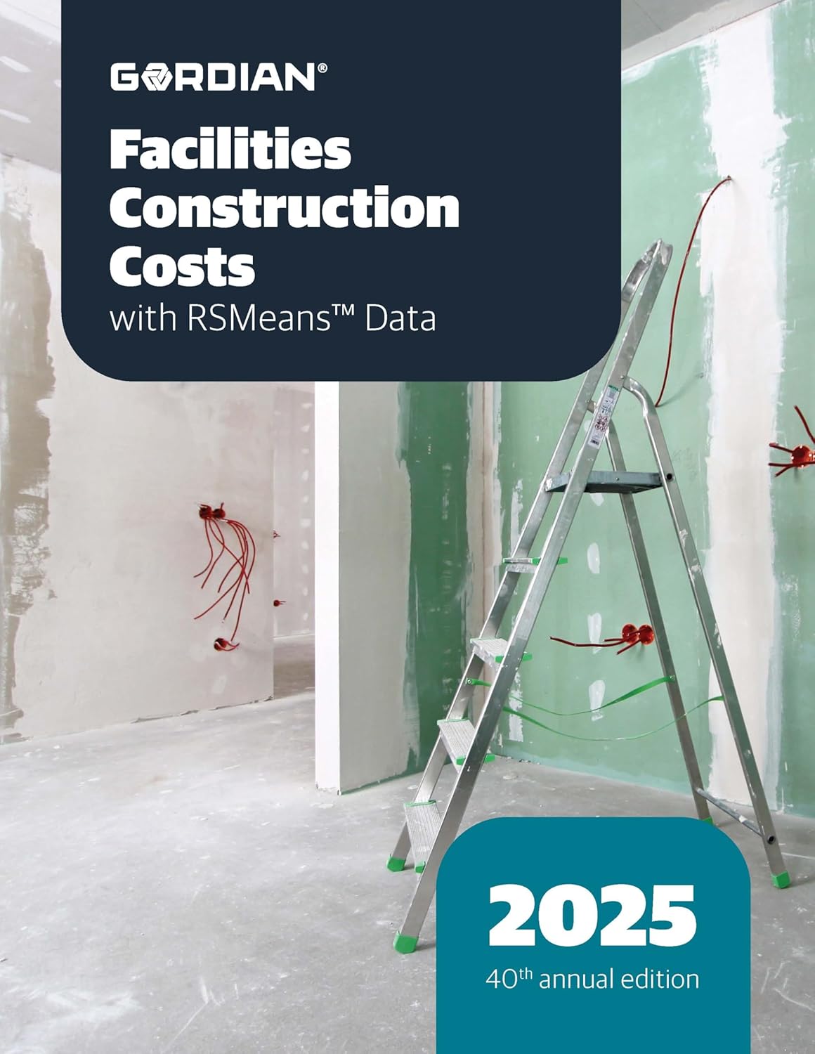 Facilities Construction Costs with RSMeans Data 2025