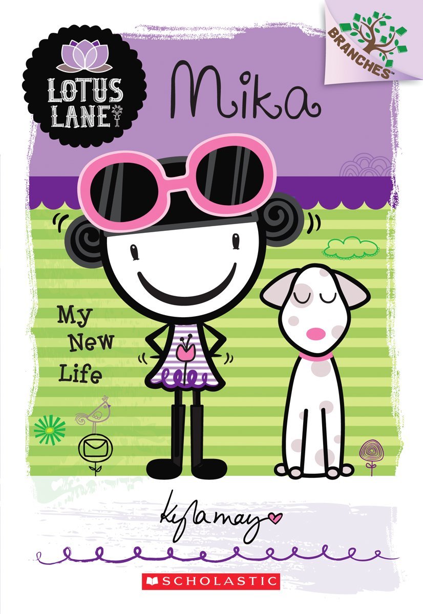 Mika: My New Life A Branches Book: (Lotus Lane #4) (4)