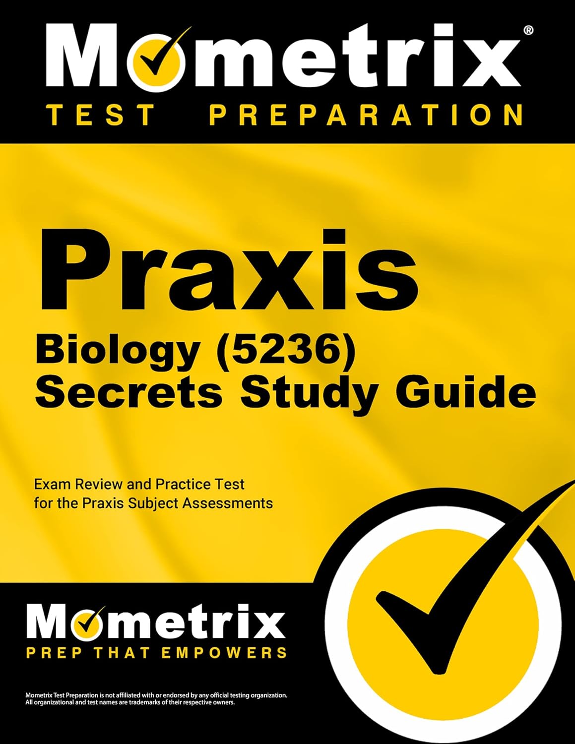 Praxis Biology (5236) Secrets Study Guide: Exam Review and Practice Test for the Praxis Subject Assessments (Mometrix Test Preparation)