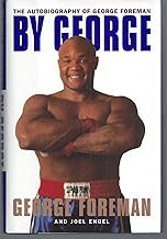 By George:: The Autobiography of George Foreman
