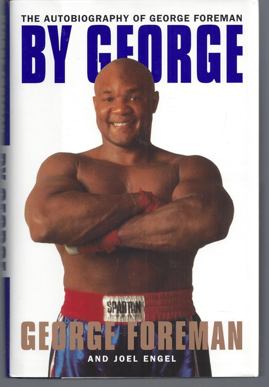 By George:: The Autobiography of George Foreman