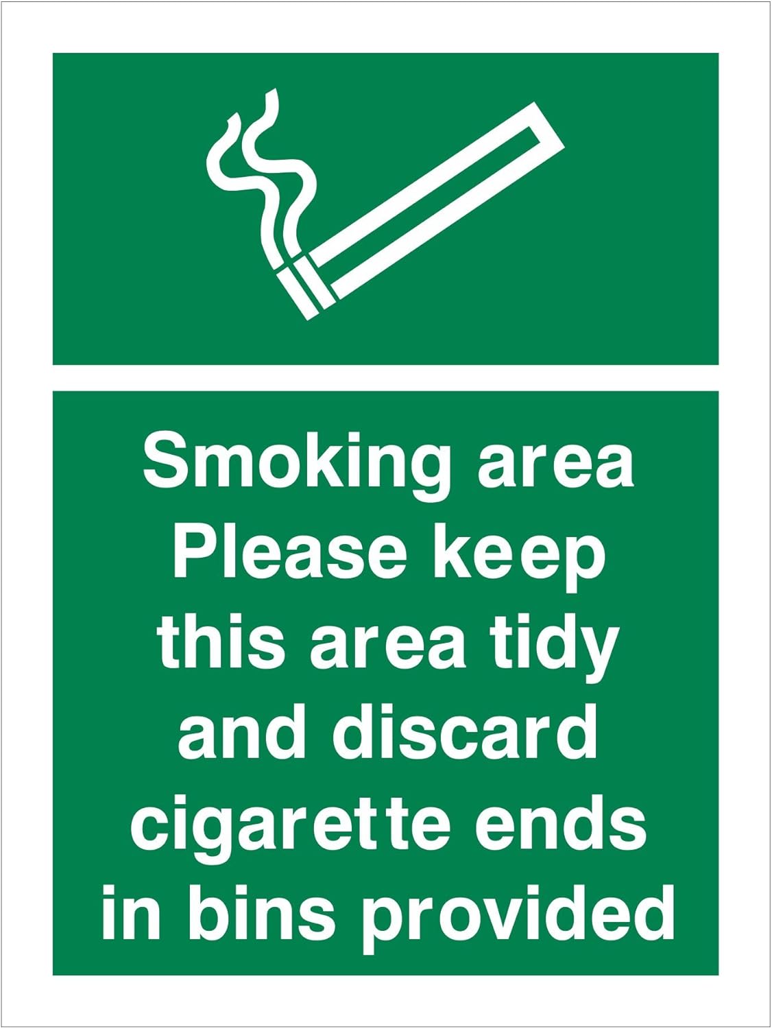 Smoking Area Please Keep This Area Tidy And Discard Cigarette Ends In Bins Provided Sign 150mm x 200mm - Rigid Plastic