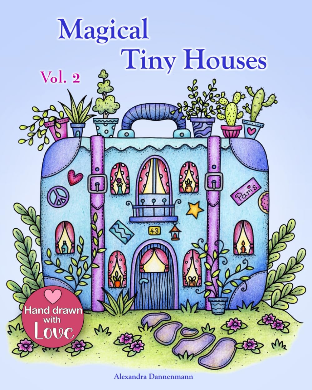 Magical Tiny Houses - Volume 2: Relax and dream ‒ a coloring book for adults.