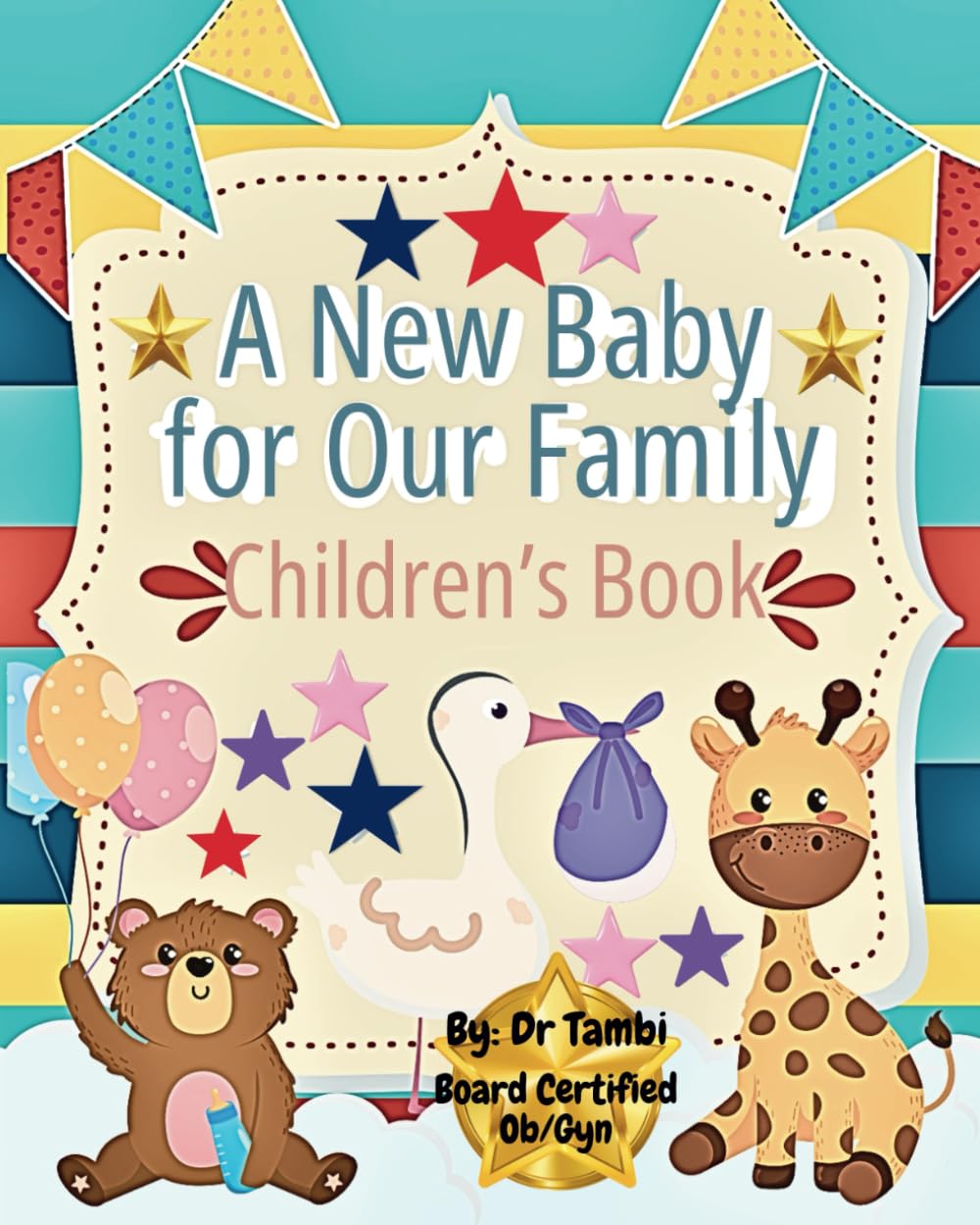 A New Baby for our Family: Children' s Book