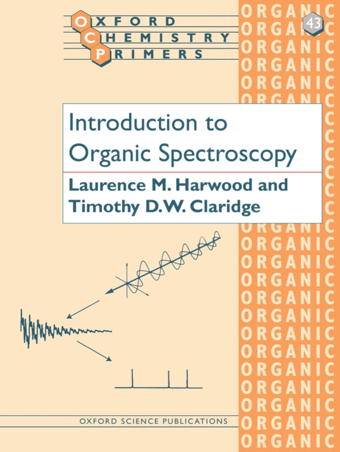 Introduction to Organic Spectroscopy (Oxford Chemistry Primers)