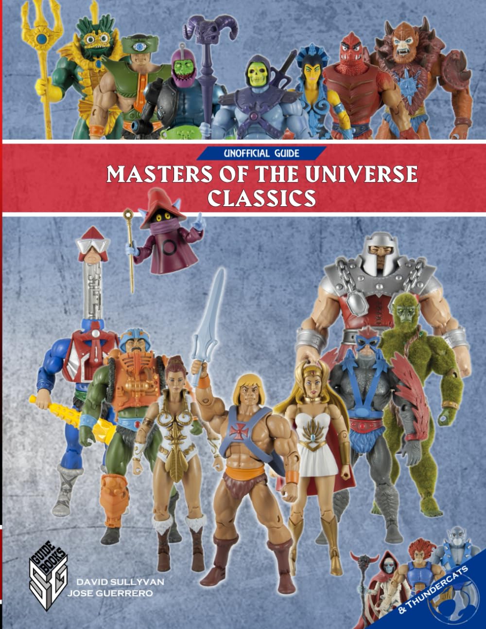 Masters of the Universe Classics Guide: Unofficial