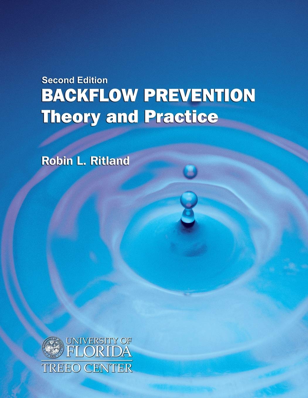 Backflow Prevention: Theory and Practice