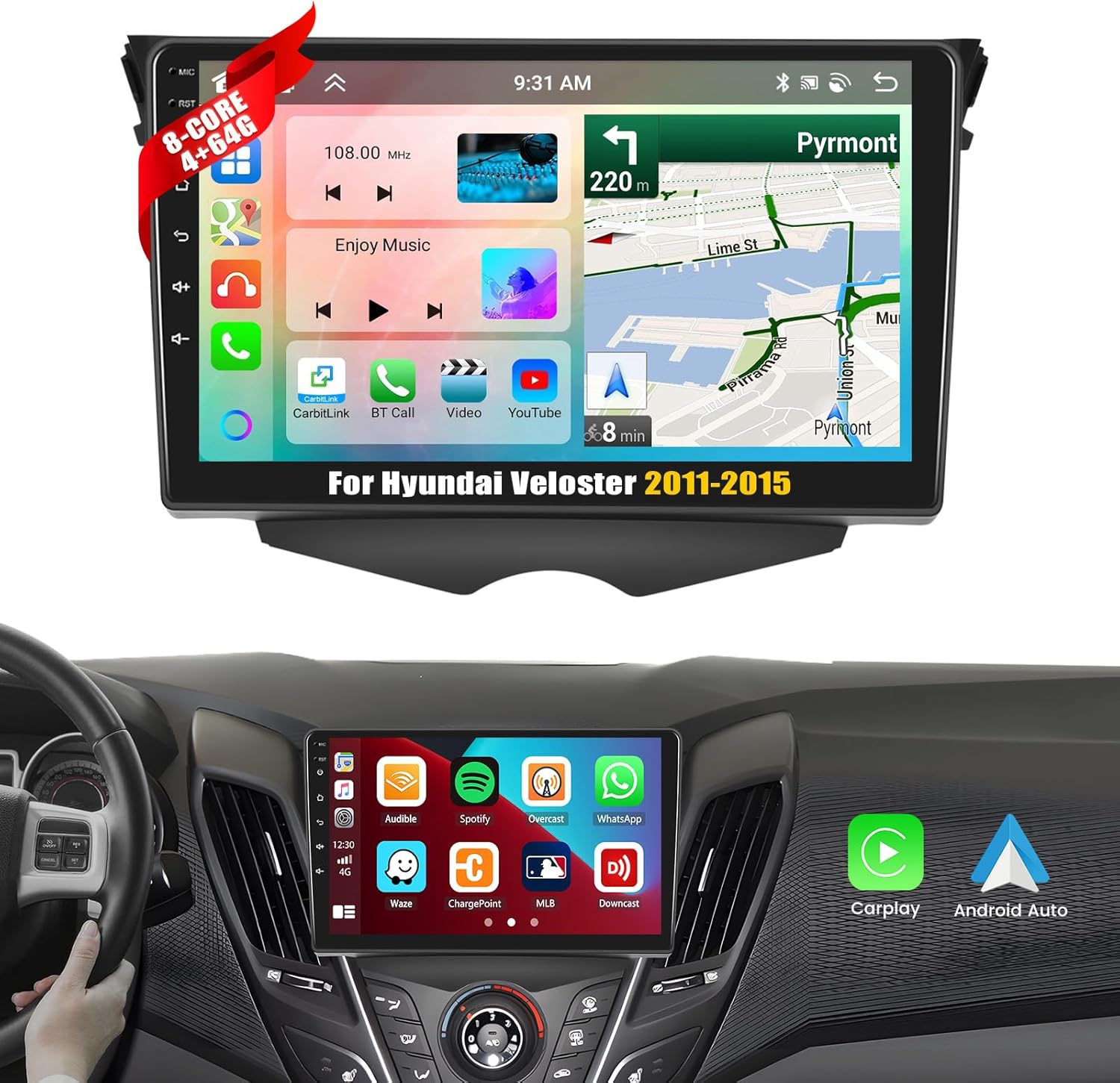[8 Core 4G+64G] Android 13 Car Stereo for Hyundai Veloster 2011-2015 with Wireless Apple Carplay Android Auto,9'' Touchscreen Car Radio with WiF/GPS Navigation,Bluetooth,FM/RDS,SWC+AHD Backup Camera