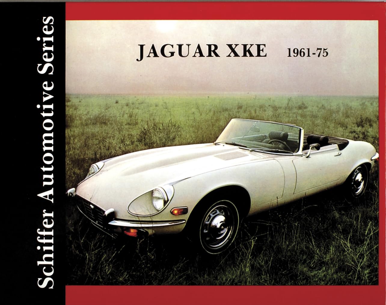 Jaguar XKE 1961-1975 (Schiffer Automotive Series)