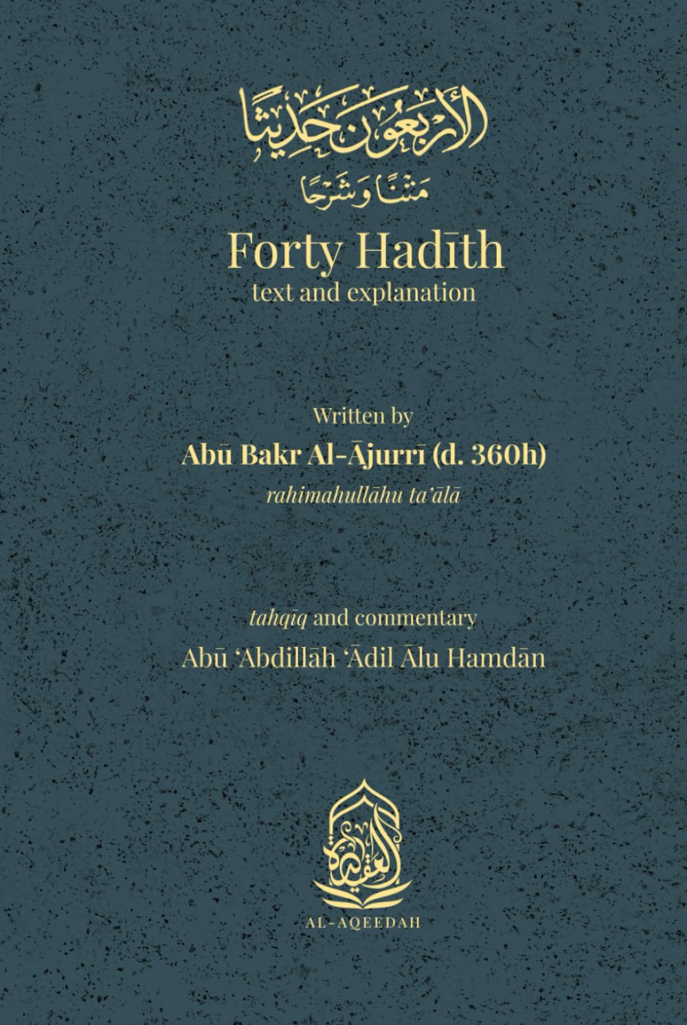 Forty Hadith: text and explanation
