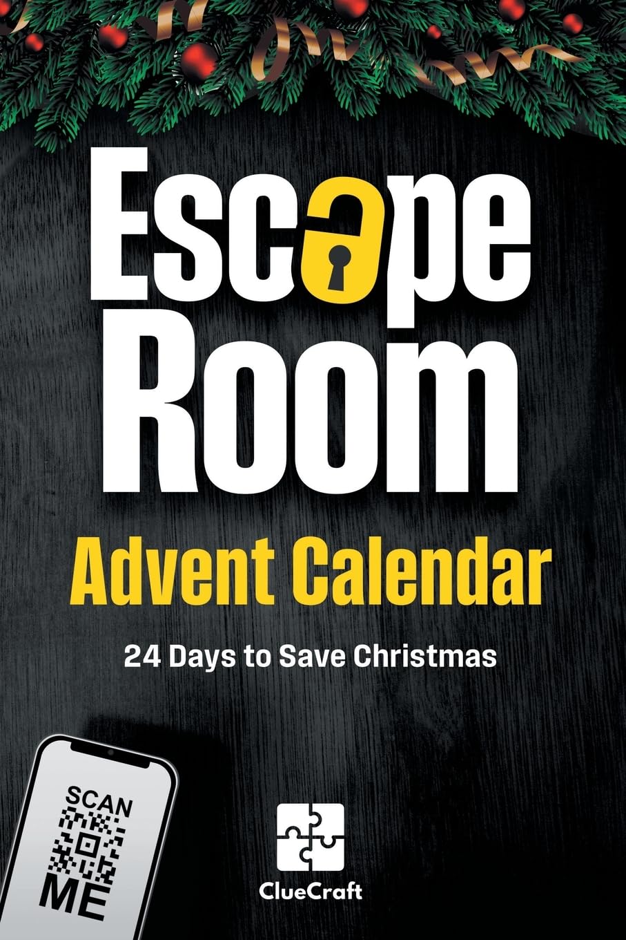 The Escape Room Advent Calendar: A Christmas Crime to Solve - 24 Days to Save Christmas - An Advent Riddle Book for Adults