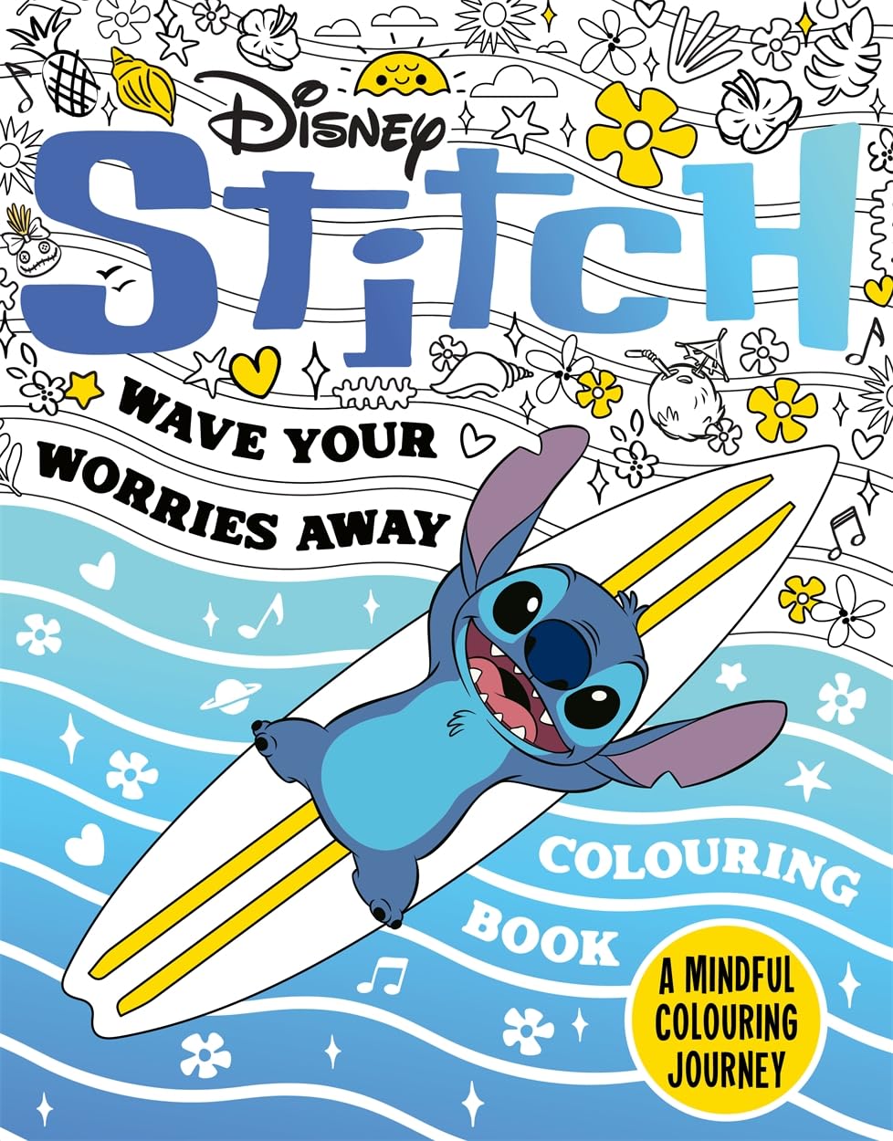 Disney Stitch - Wave Your Worries Away Colouring Book: A Mindful Colouring Journey