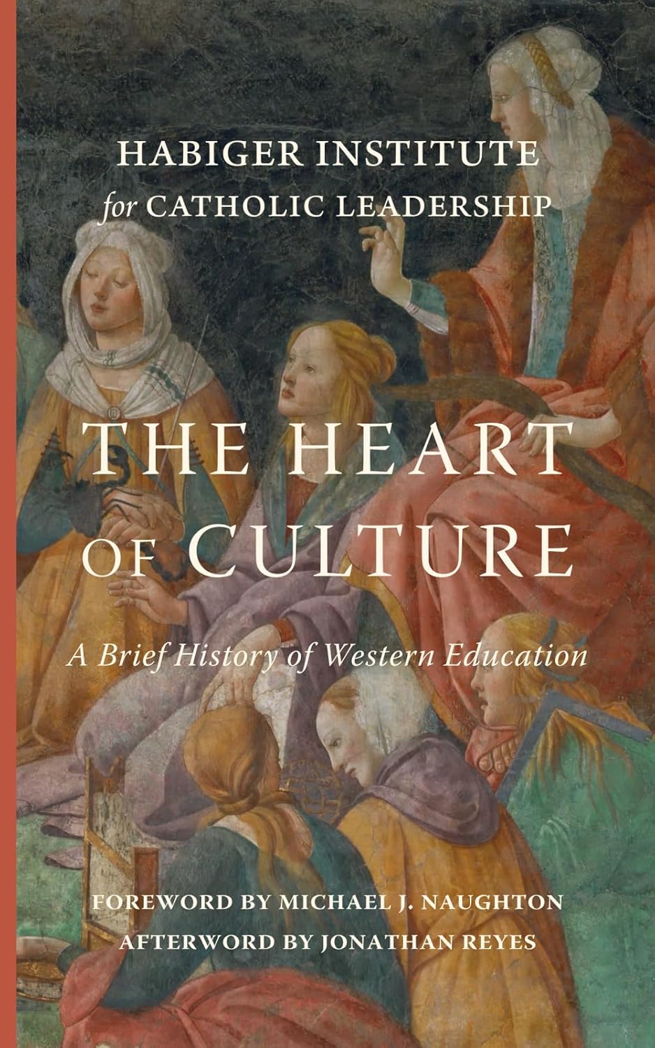 The Heart of Culture: A Brief History of Western Education