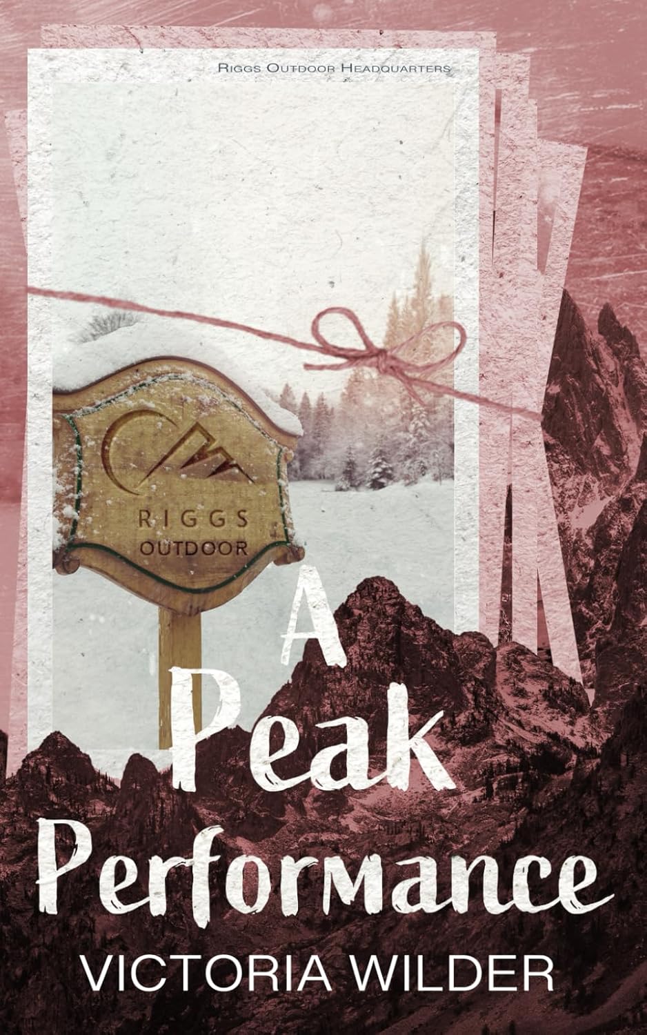 A Peak Performance: Special Edition (A Riggs Romance Series: Special Edition Covers)