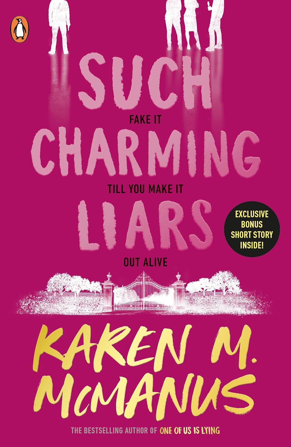 Such Charming Liars: The brand-new heist thriller from the bestselling author of TikTok sensation One of Us Is Lying