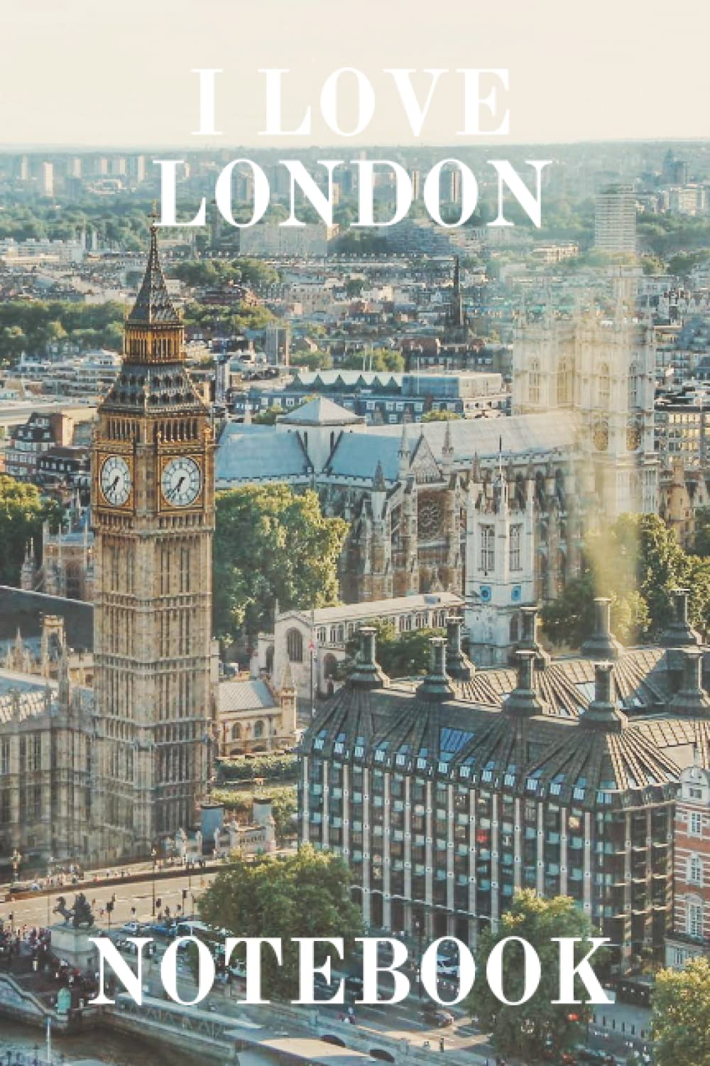 Beautiful London Themed Notebook: This London themed notebook is the perfect gift for Londoners and anyone who loves London and its culture also, anyone who likes to take notes and organise their life