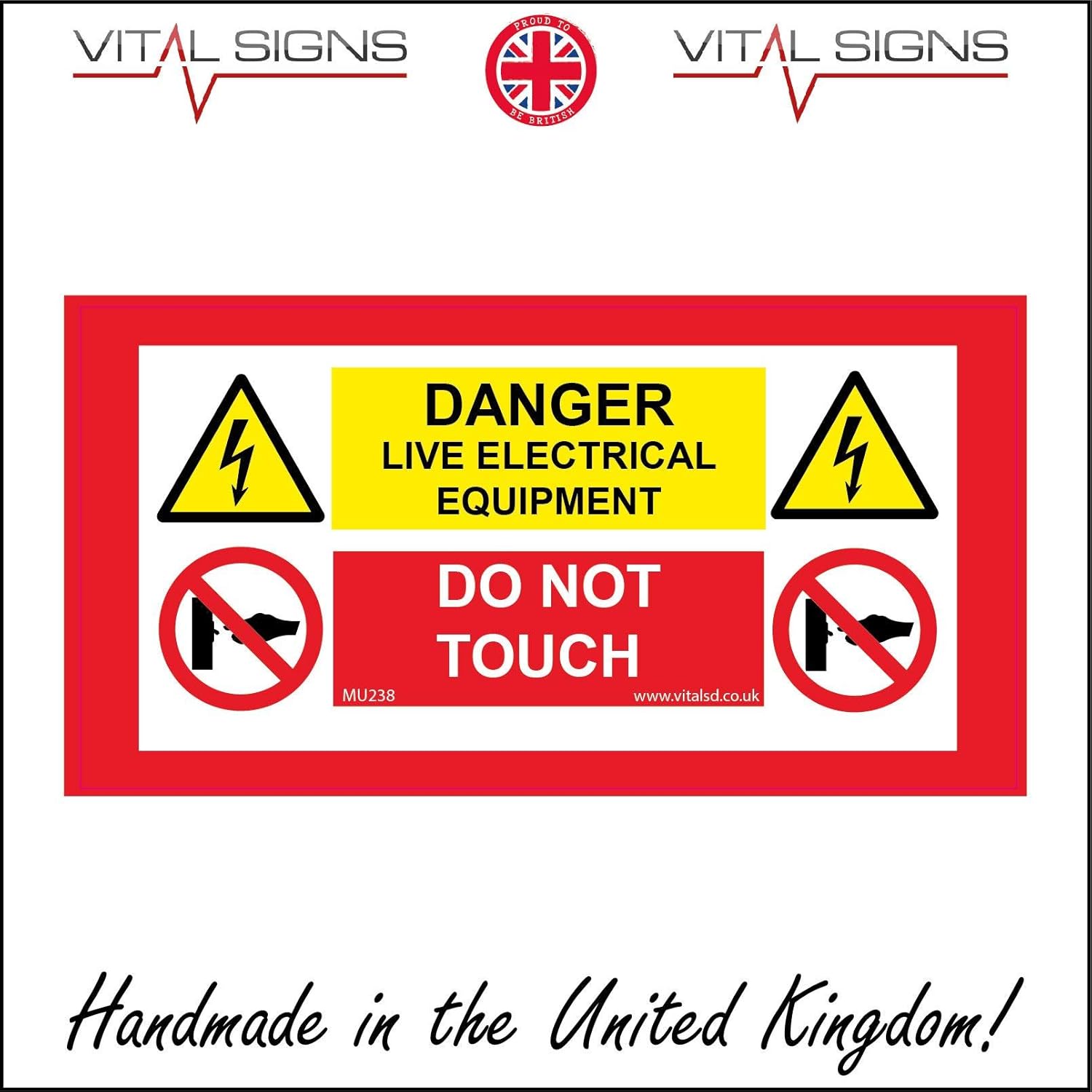 MU238 Danger Live Electrical Equipment Do Not Touch Sign Workplace Factory Site 200mm x 100mm Sticker/Sav - White Background