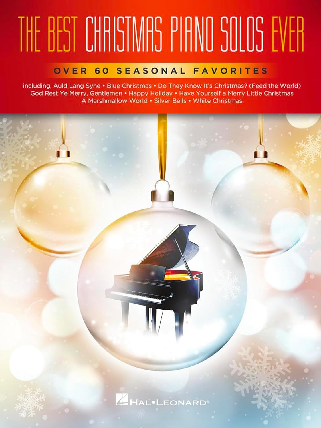 The Best Christmas Piano Solos Ever | 61 Iconic Holiday Songs for Piano Solo | Christmas Sheet Music for Intermediate to Advanced Players | Seasonal Favorites Songbook
