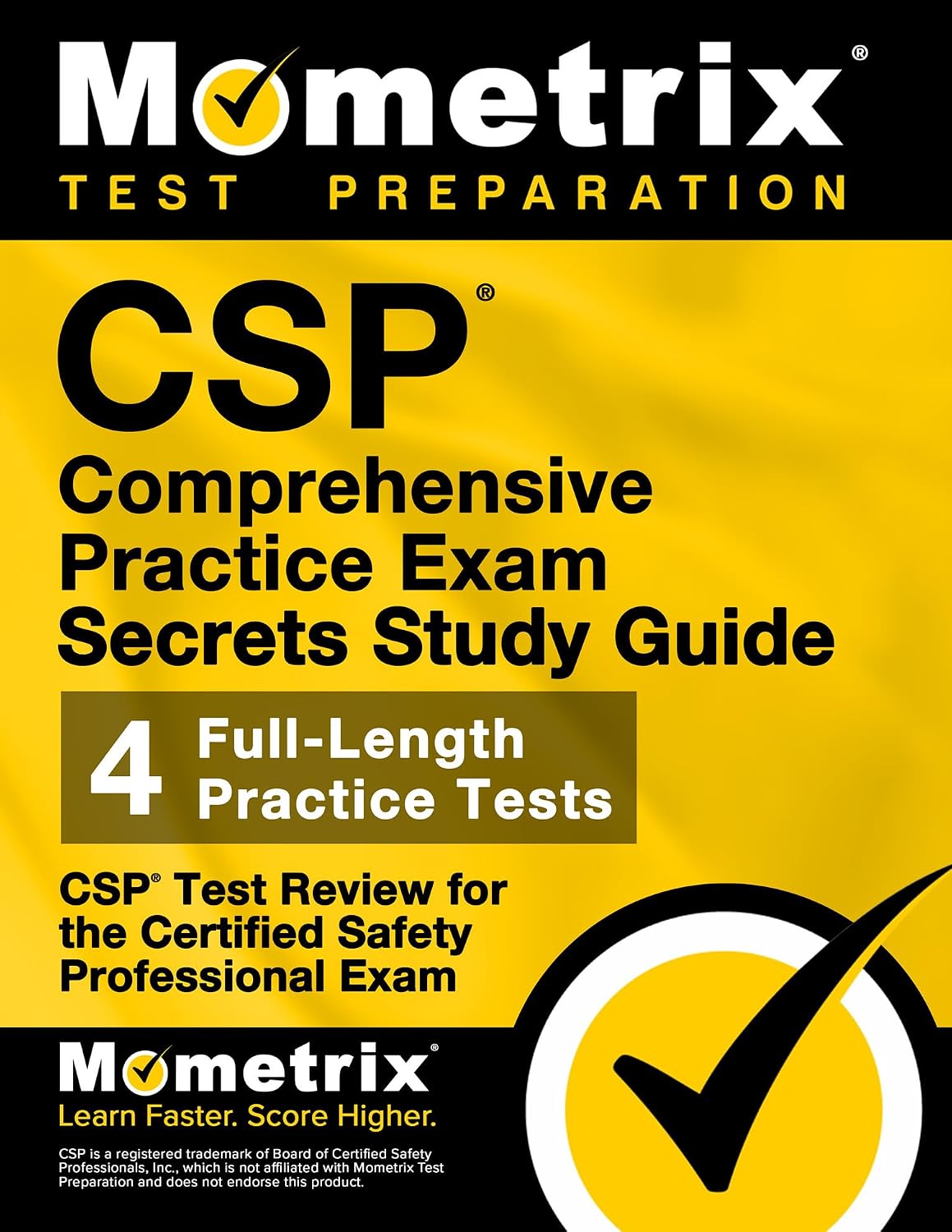 CSP Comprehensive Practice Exam Secrets Study Guide: CSP Test Review for the Certified Safety Professional Exam (Mometrix Secrets Study Guides)