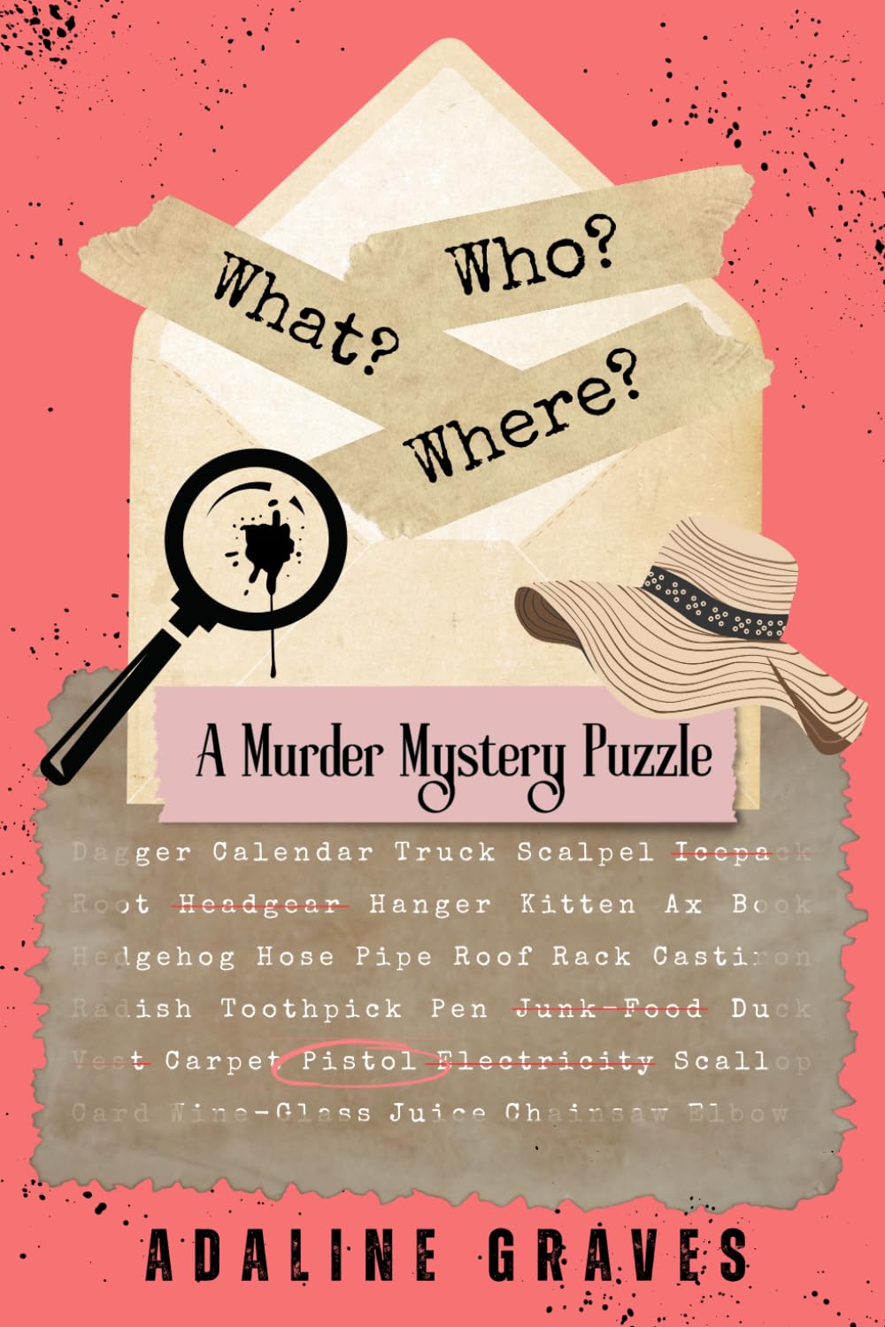Who? What? Where?: A Murder Mystery Puzzle