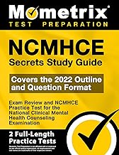 NCMHCE Secrets Study Guide 2024-2025 - Exam Review and NCMHCE Practice Test for the National Clinical Mental Health Counseling Examination: [2nd Edition]