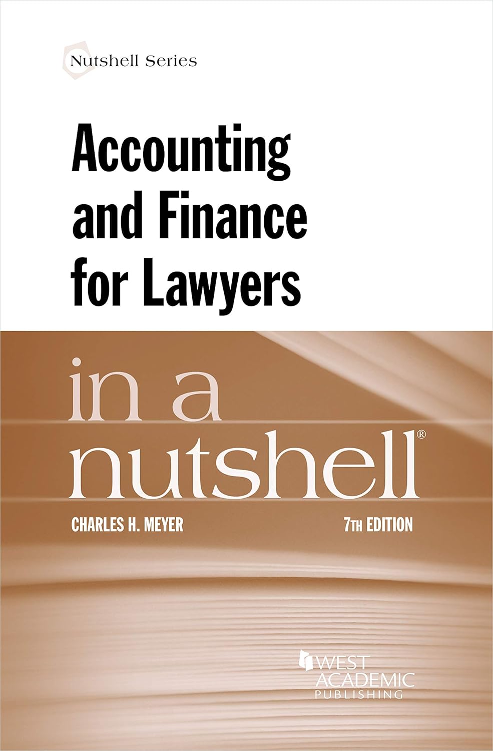Accounting and Finance for Lawyers in a Nutshell (Nutshells)