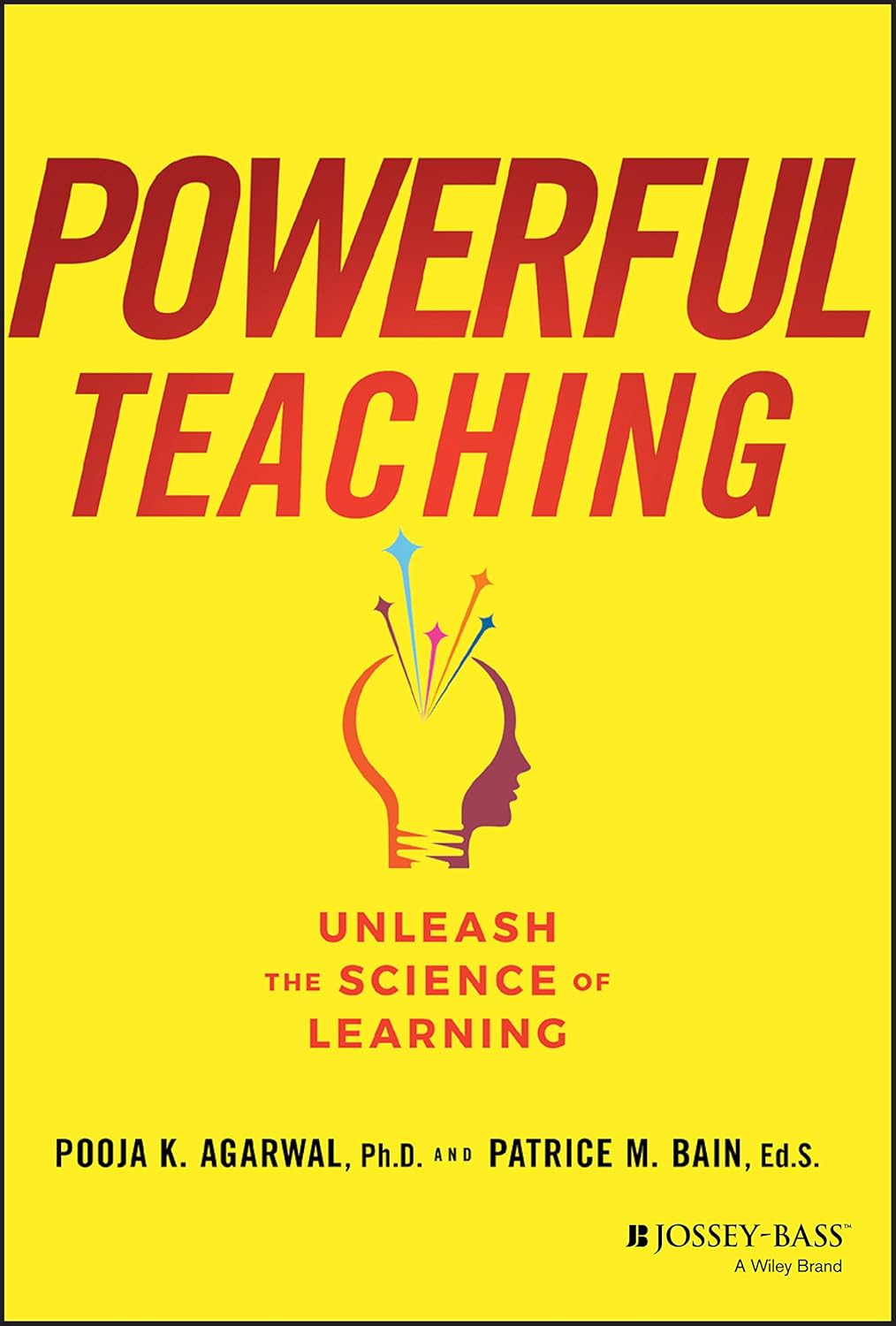 Powerful Teaching: Unleash the Science of Learning