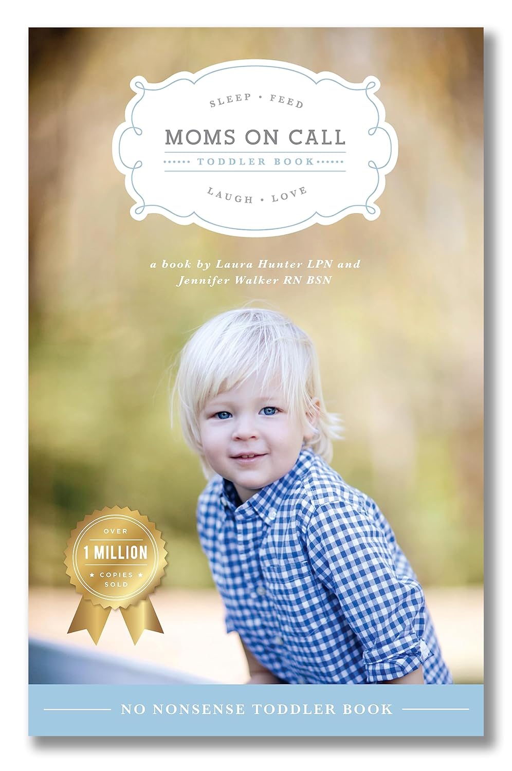 Moms on Call | Toddler Book 15 Months-4 Years | Parenting Book 3 of 3