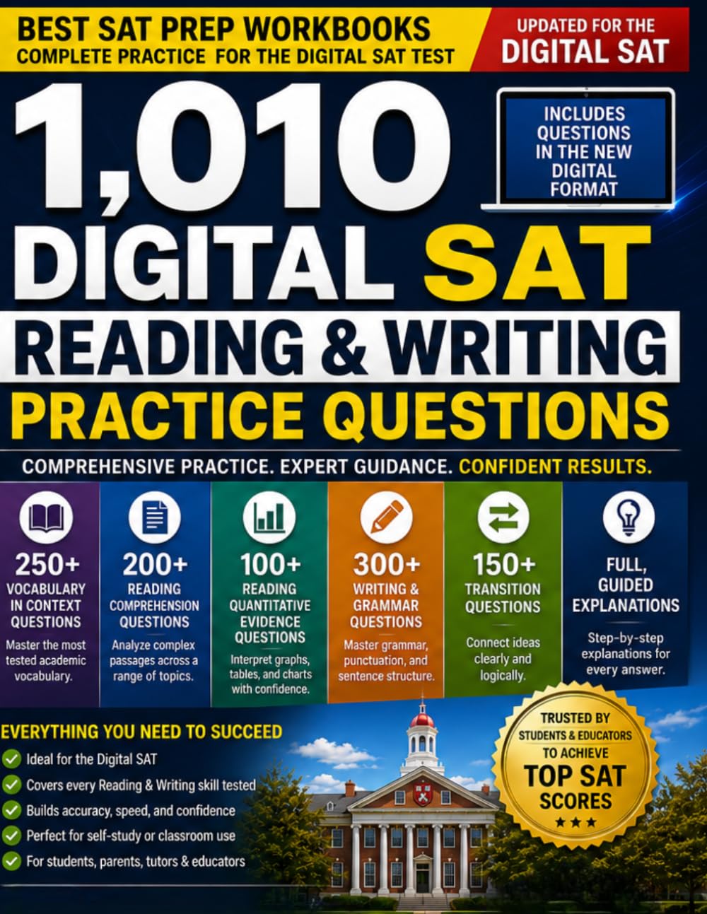 1,010 Digital SAT Reading & Writing Practice Questions (Best SAT Prep Workbooks: Complete Math, Reading and Writing Practice for the Digital SAT and PSAT)