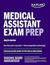 Medical Assistant Exam Prep: Your All-in-One Guide to the CMA & RMA Exams (Kaplan Test Prep)