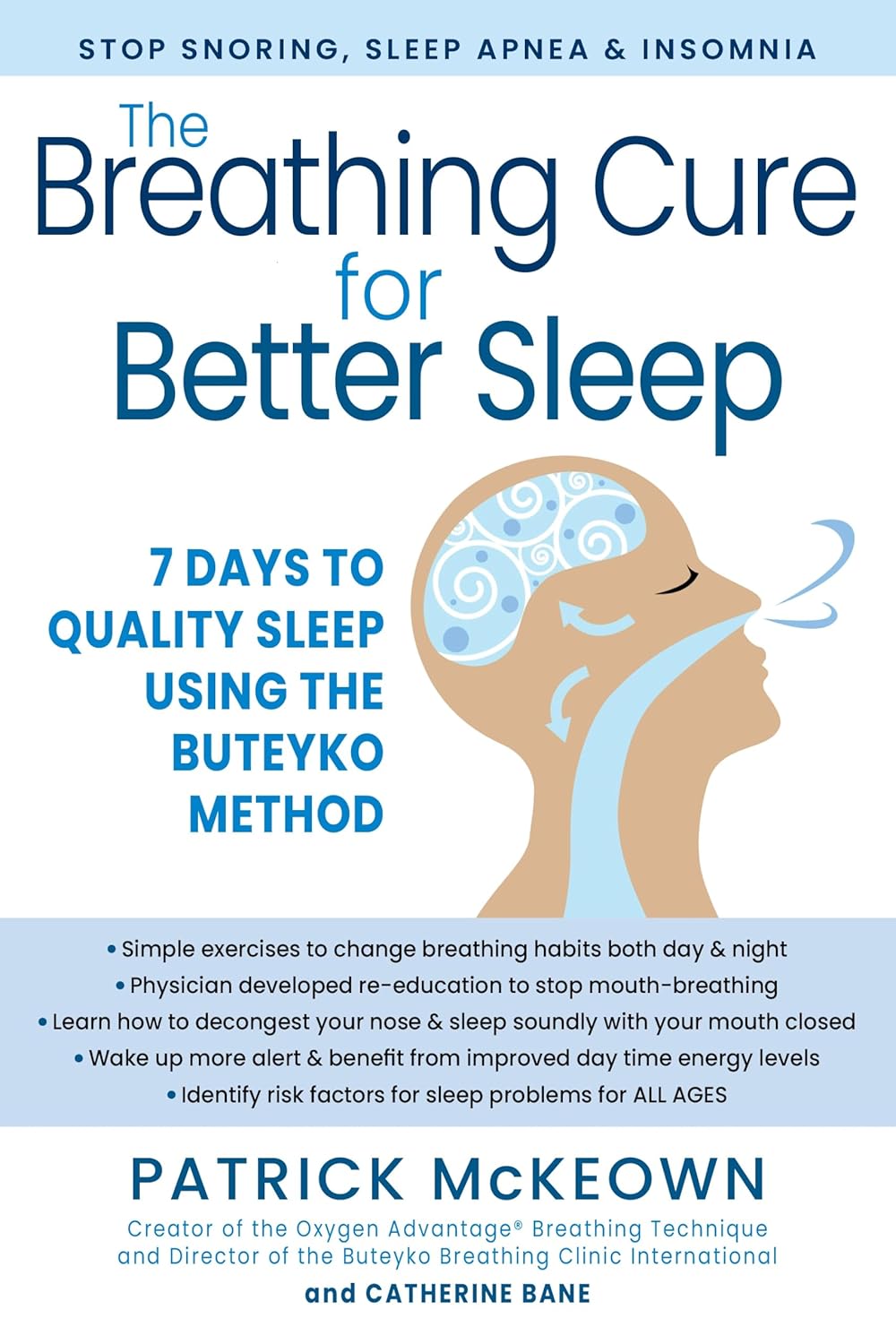 The Breathing Cure for Better Sleep: 7 Days to Quality Sleep Using the Buteyko Method
