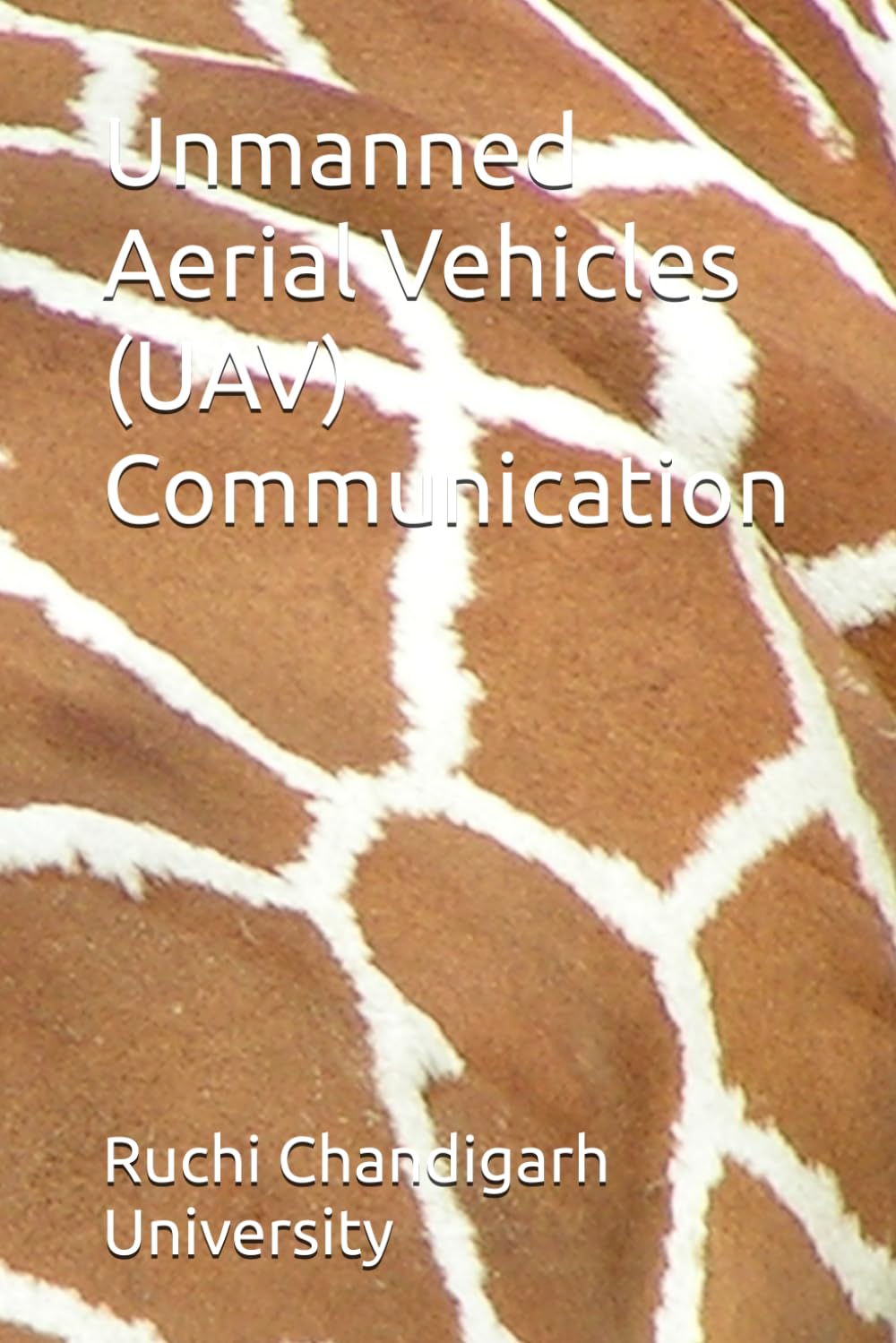 Unmanned Aerial Vehicles (UAV) Communication