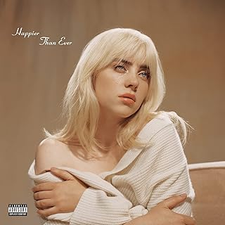 Happier Than Ever Explicit Lyrics