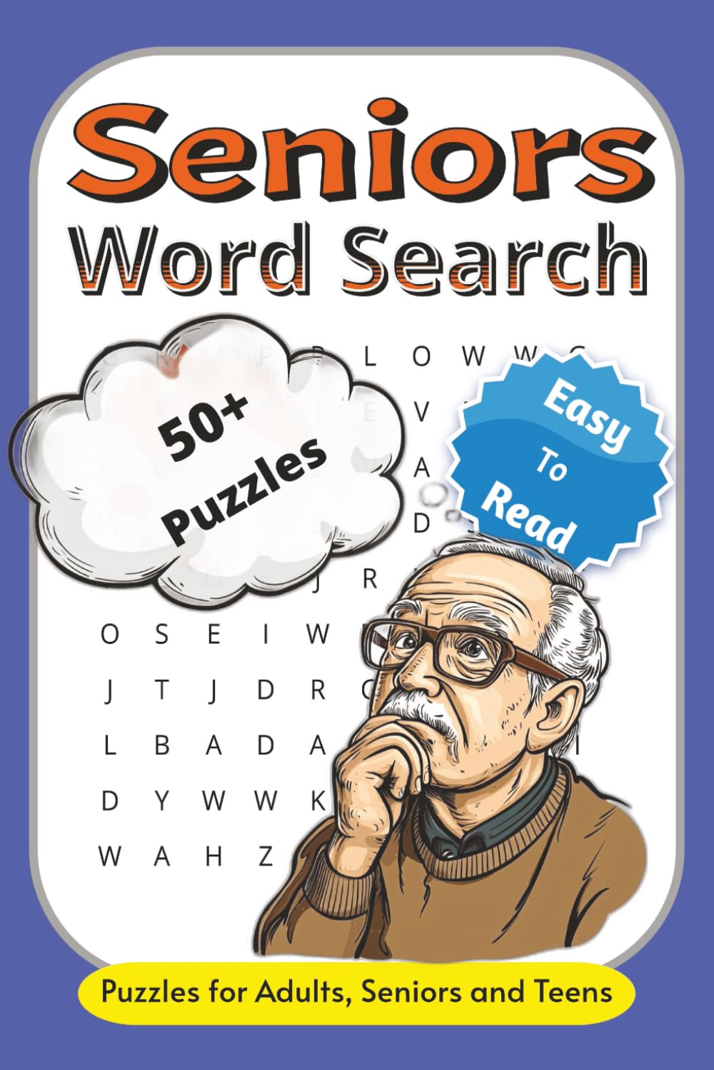Seniors Word Search: Easy-to-Read Puzzles with Feel-Good Themes for Seniors | Enjoyable Word Searches for Older Adults Featuring Uplifting Topics