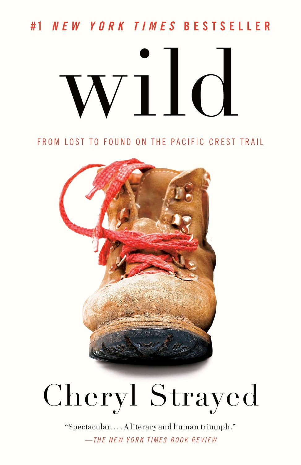 Wild: From Lost to Found on the Pacific Crest Trail