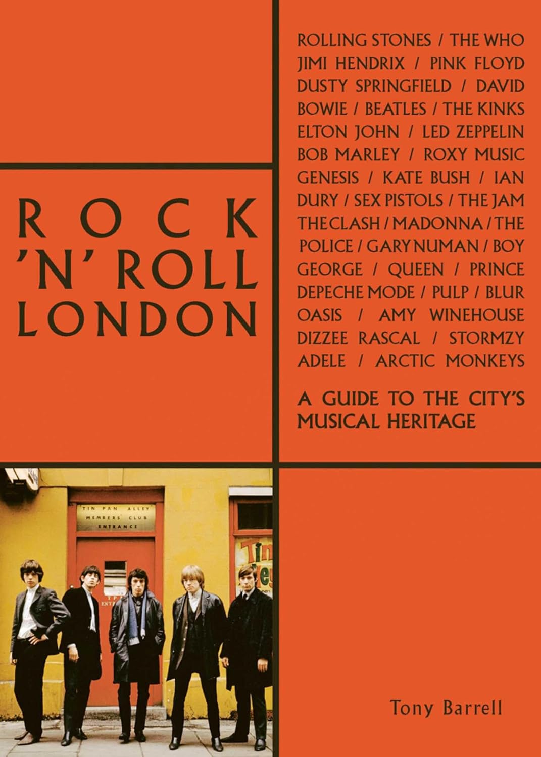 Rock 'n' Roll London: A Guide to the City's Musical Heritage (The London Series)