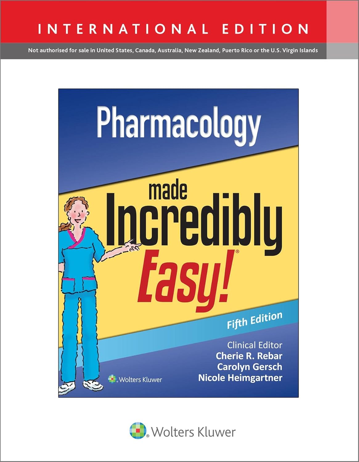 Pharmacology Made Incredibly Easy (Incredibly Easy! Series®)