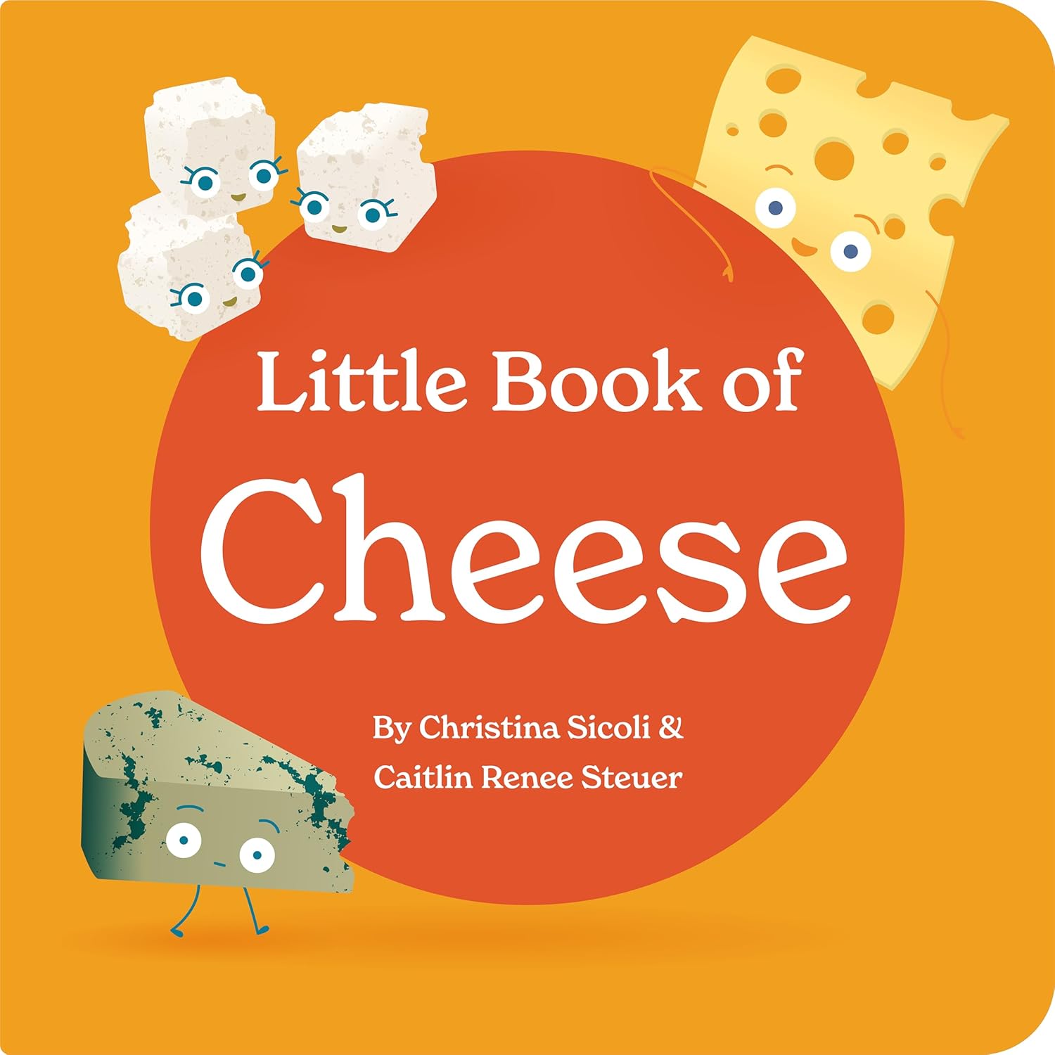 Little Book of Cheese Board Book Stories of Aging Cheeses Read Fun Italian Foodie Facts Poems and Rhymes Baby 0-12 Months Toddler Ages 1-4