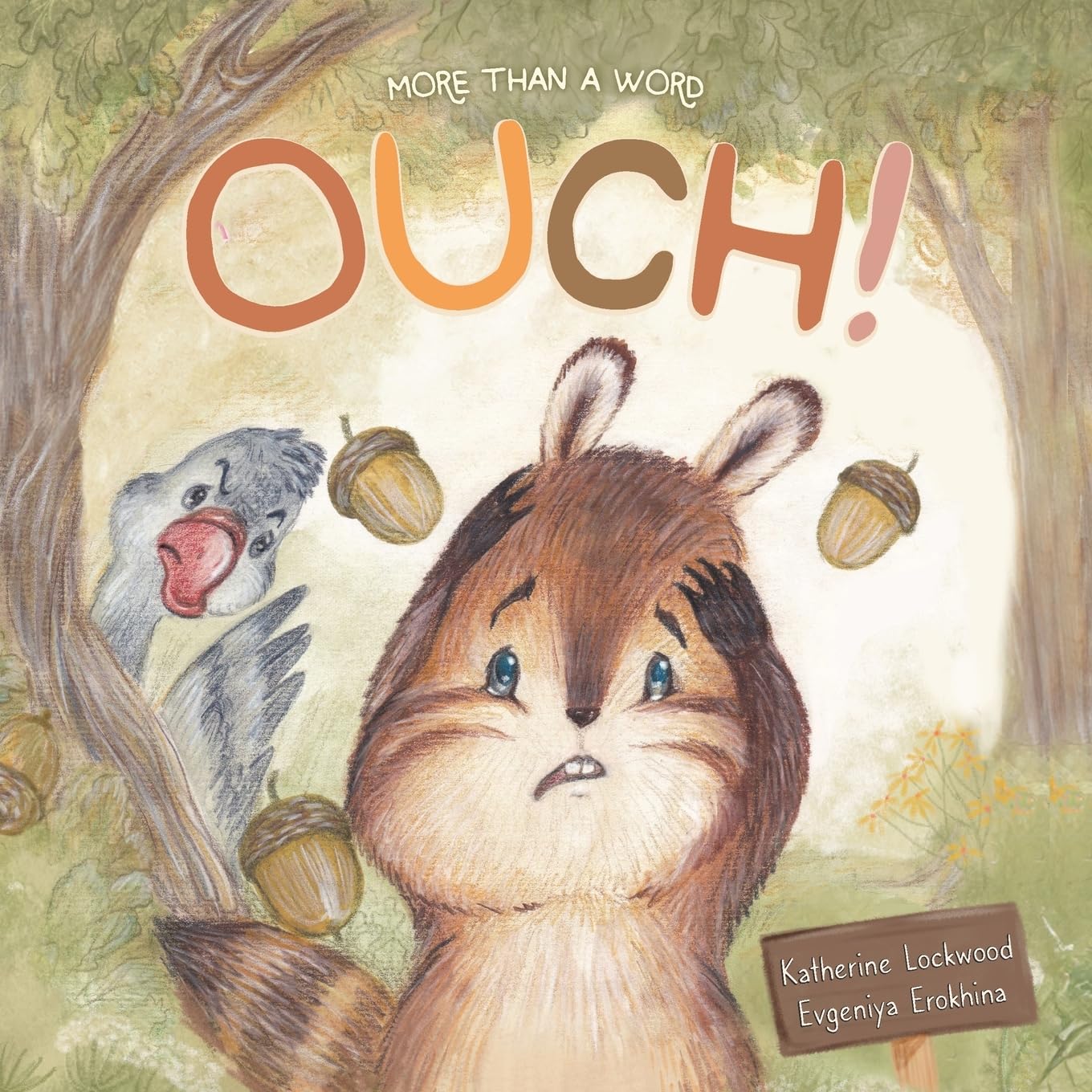 OUCH!: More Than A Word (A World Of Difference)