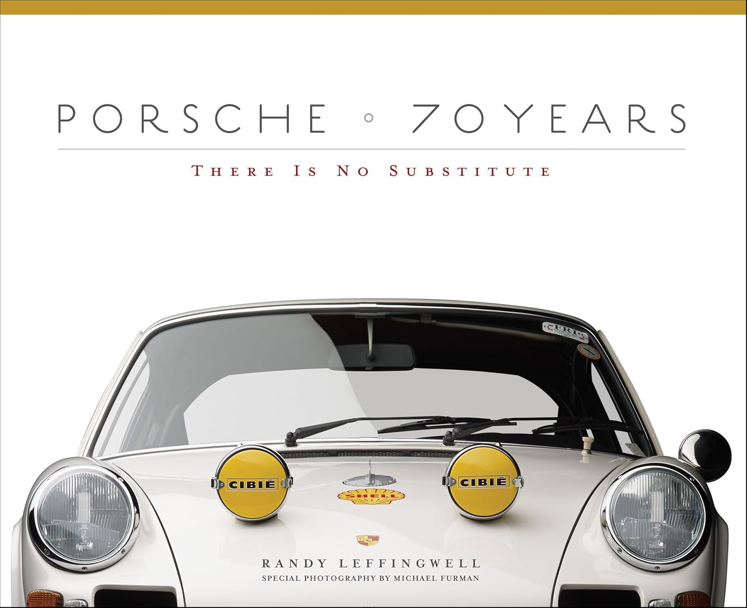 Porsche 70 Years: There Is No Substitute