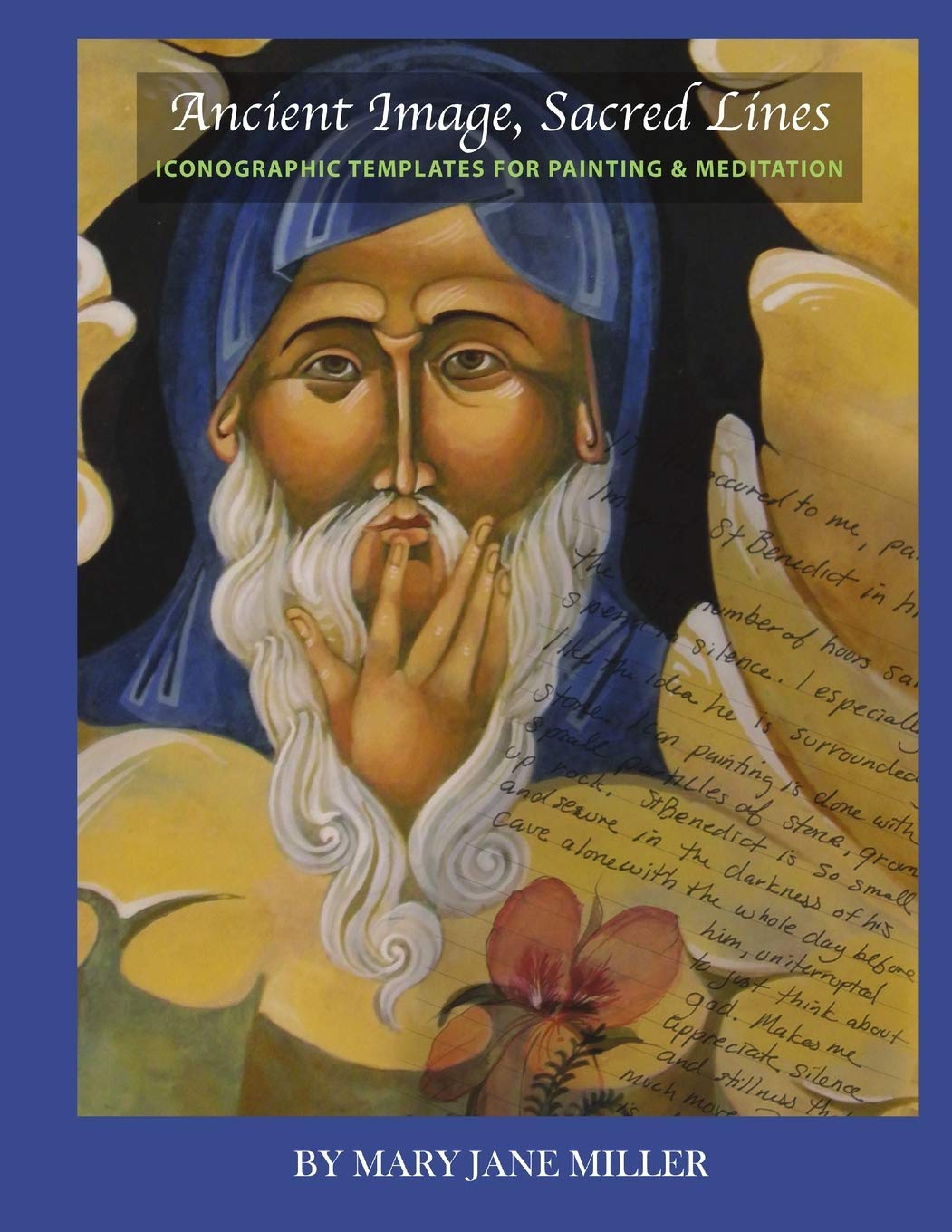 Ancient Image, Sacred Lines—: Iconographic Templates for Painting & Meditation