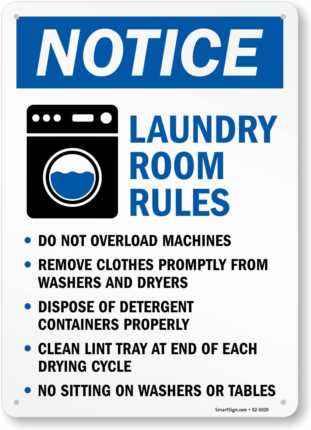 SmartSign Laundry Room Rules 'Notice - No Overload, Remove Clothes, Dispose Detergent, Clean Lint, No Sitting' Metal Sign, 14" x 10", 40 mil Laminated Aluminum, Blue/Black/White, USA-Made