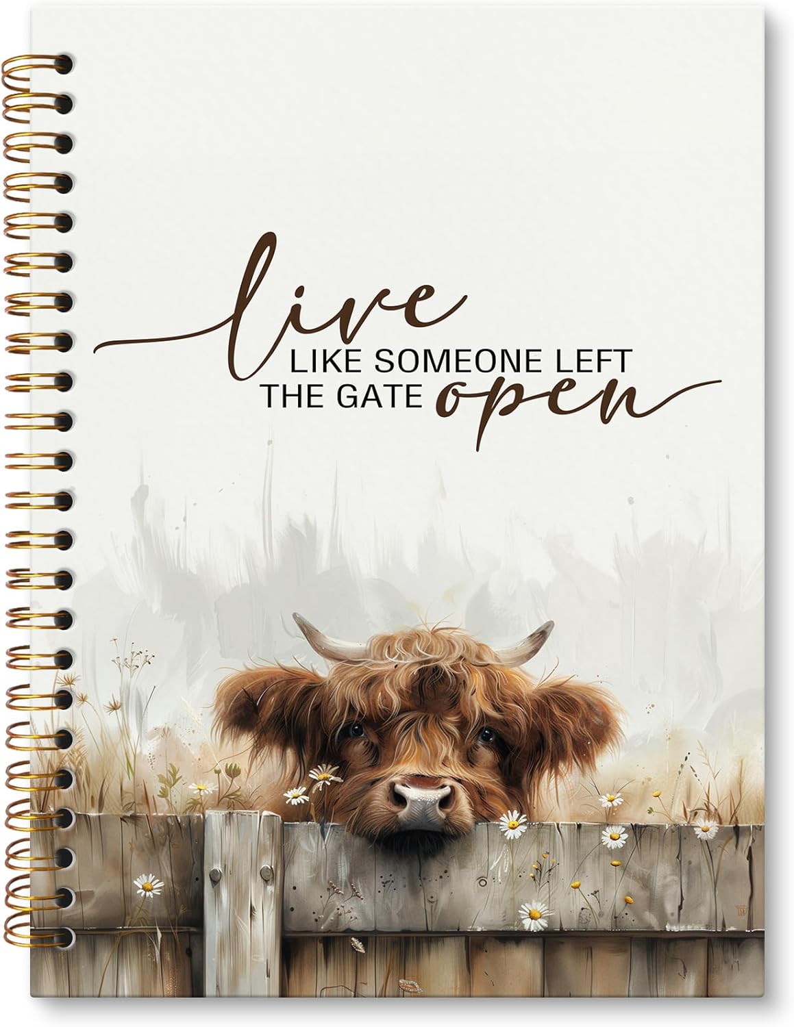 Live Like Someone Left the Gate Open Inspirational Highland Cow Notebook Journal, Cow Lover Gifts, Motivational Gifts for Women Men, Western Notebook, Spiral Journal 5.5x8.3 Inch