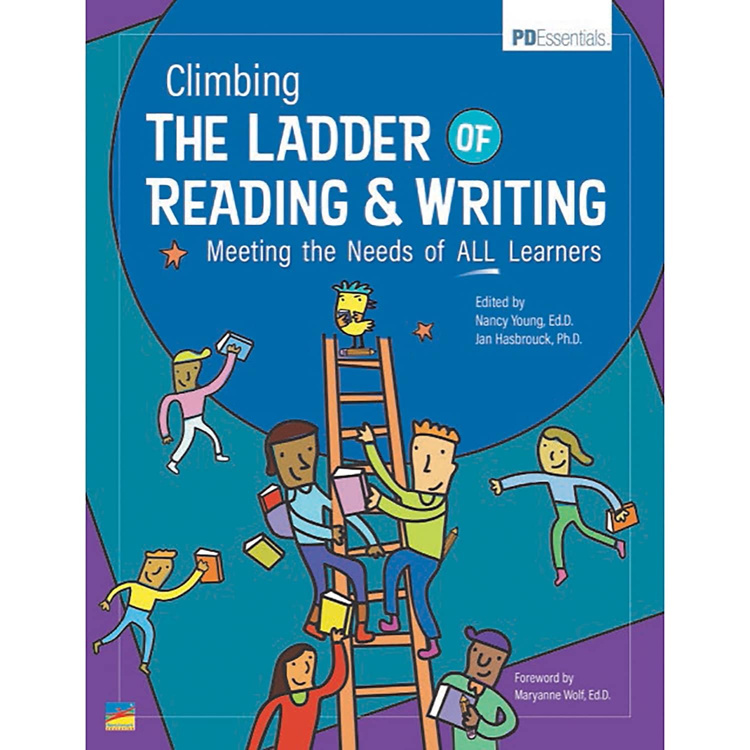 Climbing The Ladder of Reading & Writing: Meeting the Needs of ALL Learners