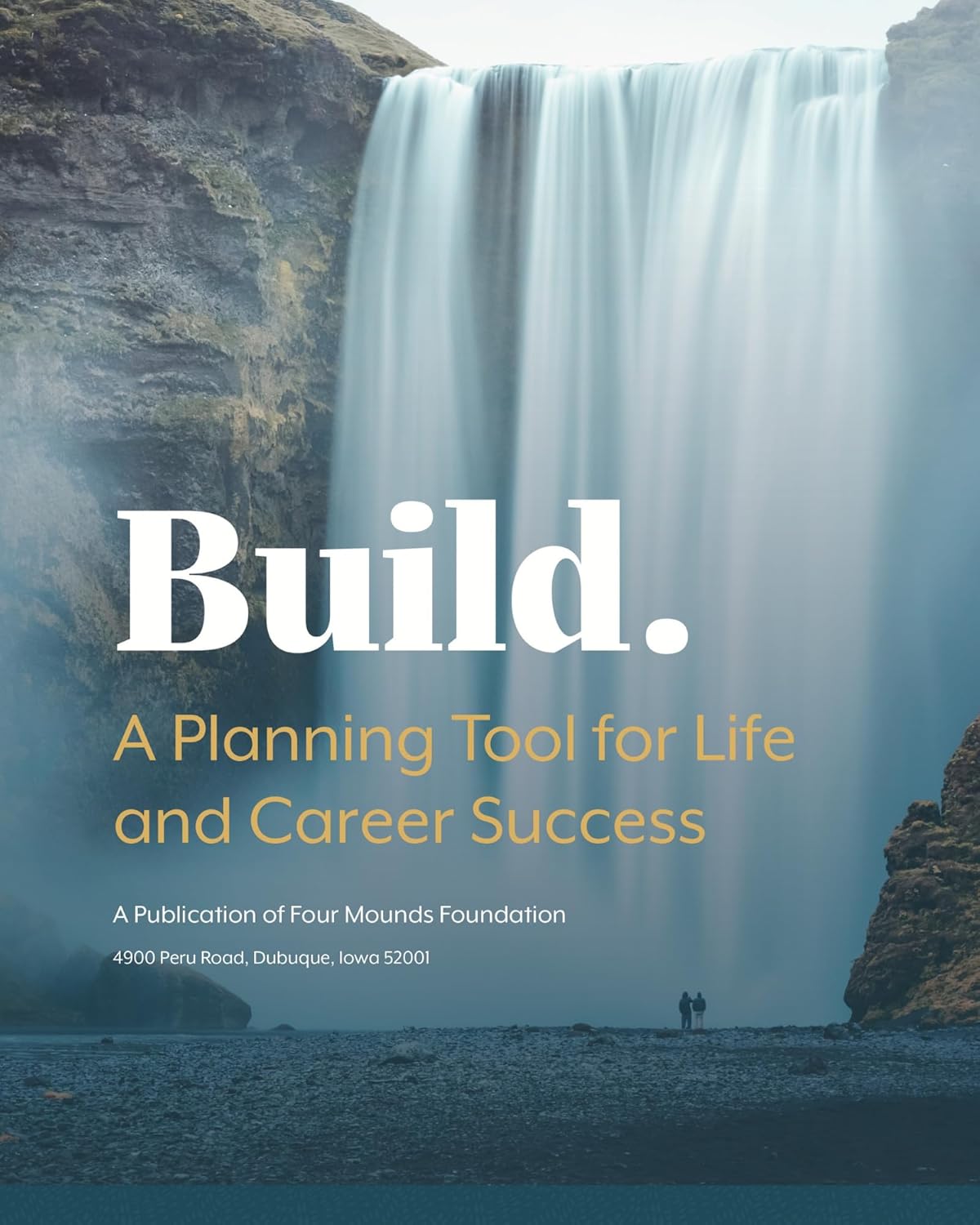 Build: A Planning Tool for Life and Career Success