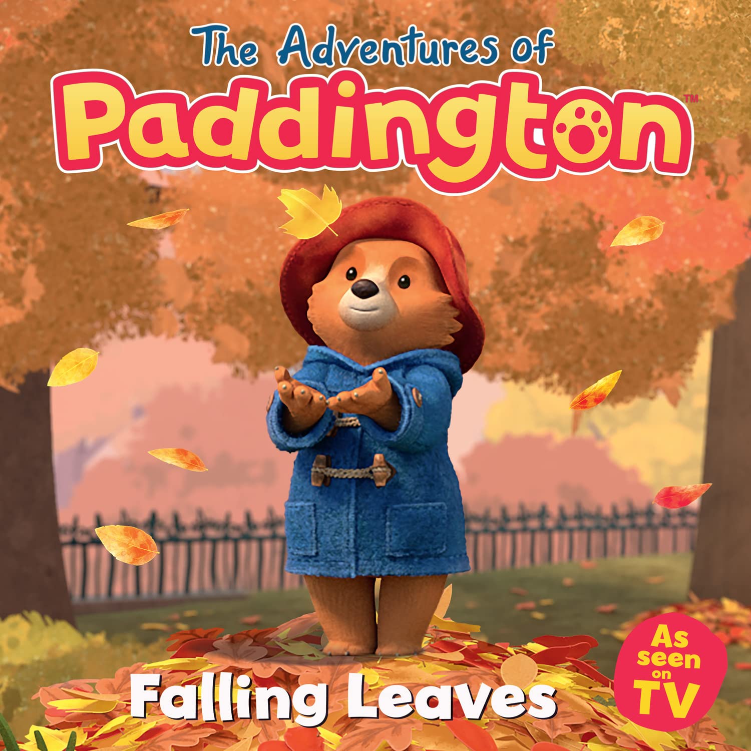 Falling Leaves: Read this brilliant, funny children’s book from the TV tie-in series of Paddington! (The Adventures of Paddington)